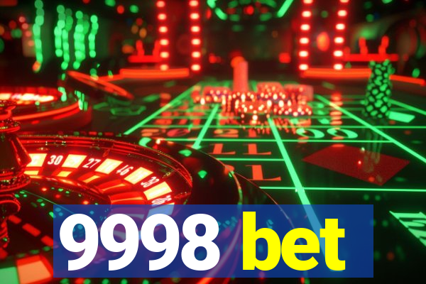 9998 bet